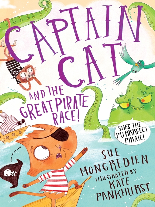 Title details for Captain Cat and the Great Pirate Race by Sue Mongredien - Wait list